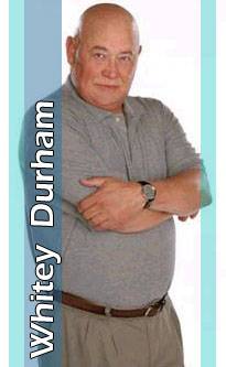 Whitey Durham.